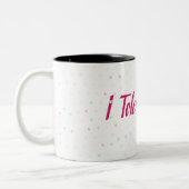 Tasse 2 Couleurs Je te tolère. (Gauche)