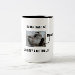 Tasse 2 Couleurs Je travaille dur pour que mon chat puisse avoir un