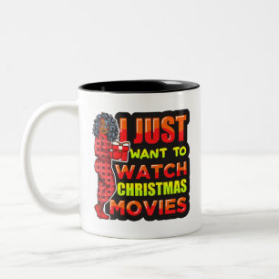 Tasse 2 Couleurs Je Veux Juste Regarder Les Films De Noël