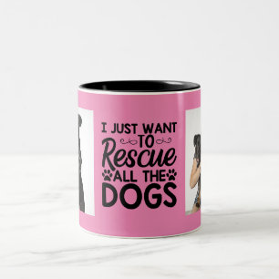 Tasse 2 Couleurs Je veux juste Secourir tous les chiens