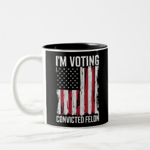 Tasse 2 Couleurs Je vote pour le condamné Felon Pro Trump 2024