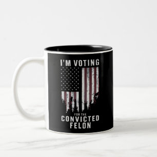 Tasse 2 Couleurs Je Vote Pour Le Féon Condamné Pro Trump 2024