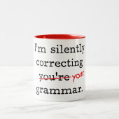 Tasse 2 Couleurs Je vous corrige silencieusement suis grammaire (Centre)