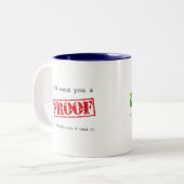 Tasse 2 Couleurs Je vous enverrais une preuve (Devant gauche)