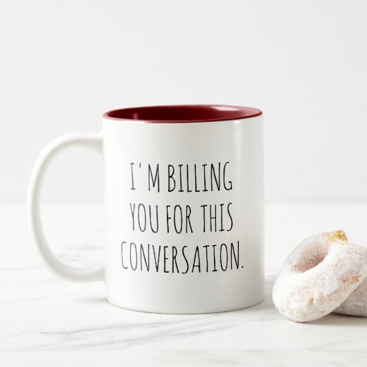 Tasse 2 Couleurs Je vous facture cette conversation Blagues d'avoca (Avec donut)
