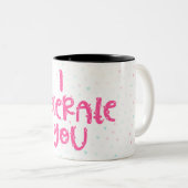 Tasse 2 Couleurs Je vous tolère (Devant droit)