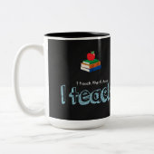 Tasse 2 Couleurs J'enseigne (Gauche)