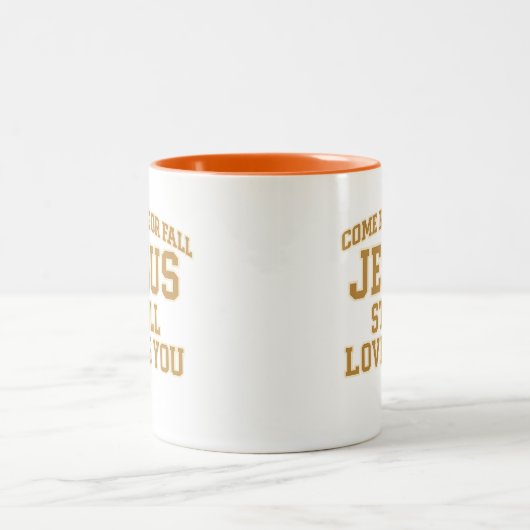 Tasse 2 Couleurs Jesus Still Loves You Design (Centre)