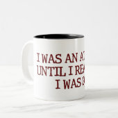 Tasse 2 Couleurs J'Étais Athée (Devant gauche)