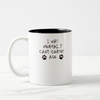 Tasse 2 Couleurs J'étais normal il y a 2 Cane Corso