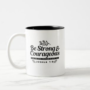 Tasse 2 Couleurs Jo 1:9 Conception du Verset biblique -Soyez fort e