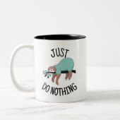 Tasse 2 Couleurs Just Do Nothing Sloth (Gauche)
