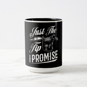 Tasse 2 Couleurs Juste Le Truc Artiste De Tatouage Drôle Drôle Don