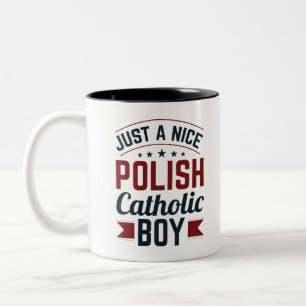 Tasse 2 Couleurs Juste un gentil garçon catholique polonais