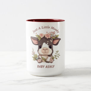 Tasse 2 Couleurs Juste un peu lunatique nom de bébé vache