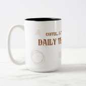 Tasse 2 Couleurs JW Coffee...mais premier texte quotidien-Mug pour (Gauche)