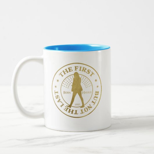 Tasse 2 Couleurs Kamala HARRIS - "LE PREMIER, MAIS PAS L'DERNIER" (Gauche)