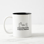 Tasse 2 Couleurs Keep an Eye Out for Imaginary Numbers Math Student<br><div class="desc">Cute design perfect for mathematicians, geometry teachers or just your friends and family who love a bunch of calculus. Makes a fun special occasion idea for men, women, guys or girls who are into finding the area and circumference of a circle. Show how much you love your undergraduate or graduate...</div>
