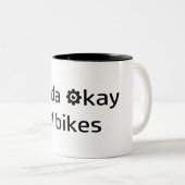 Tasse 2 Couleurs Kinda OK Pour Les Vélos (Devant droit)
