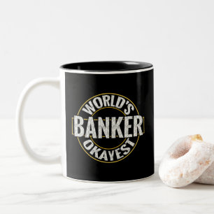 Tasse 2 Couleurs La banque la plus Okayest dans le monde