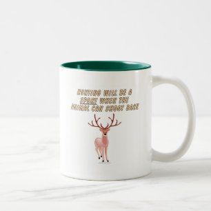 Tasse 2 Couleurs La chasse sera un sport quand l'animal peut tirer