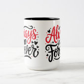 Tasse 2 Couleurs "La conception de la typographie romantique toujou (Centre)