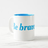 Tasse 2 Couleurs La Coupe soit courageuse (Devant gauche)