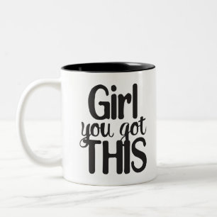 Tasse 2 Couleurs La Fille Que Vous Avez Totalement Ce Cot Motivatio