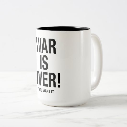 Tasse 2 Couleurs La guerre est finie (Devant droit)