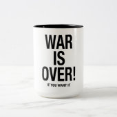 Tasse 2 Couleurs La guerre est finie (Centre)