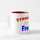 Tasse 2 Couleurs La liberté n'est pas libre (Devant gauche)