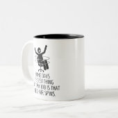 Tasse 2 Couleurs La meilleure chose dans mon travail est la chaise  (Devant gauche)