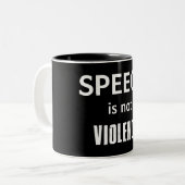 Tasse 2 Couleurs La parole n'est pas la violence (Devant gauche)