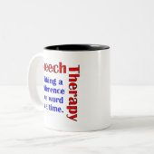 Tasse 2 Couleurs La parole Thereapy (Devant gauche)