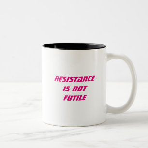 Tasse 2 Couleurs La résistance n'est pas futile/ne sera pas assimil