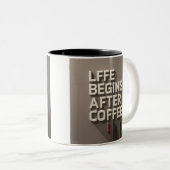 Tasse 2 Couleurs "La vie commence après le café" (Devant droit)