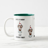 Tasse 2 Couleurs La vie de dessert (Gauche)