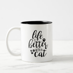 Tasse 2 Couleurs La vie est meilleure avec Cat Cute Cat Captions Ae