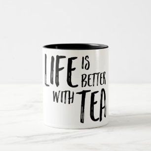 Tasse 2 Couleurs La vie est meilleure avec la conception de thé