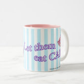 Tasse 2 Couleurs Laissez-les manger le gâteau (Devant droit)
