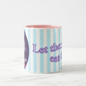 Tasse 2 Couleurs Laissez-les manger le gâteau (Centre)