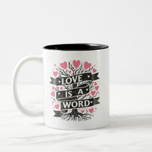 Tasse 2 Couleurs L'amour des coeurs roses est un arbre à mots