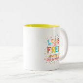 Tasse 2 Couleurs L'Amour Est Libre Propose Partout (Devant droit)