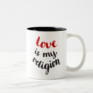 Tasse 2 Couleurs L'amour est ma religion