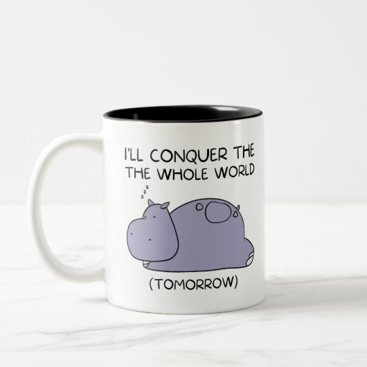 Tasse 2 Couleurs Lazy Funny Hippo Je vais conquérir le monde entier (Gauche)