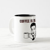 Tasse 2 Couleurs Le café appelle. (Devant gauche)
