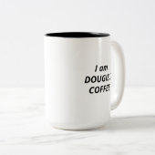 Tasse 2 Couleurs Le café de Dougie (Devant droit)