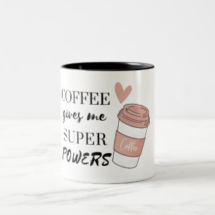 Tasse 2 Couleurs Le café me donne des super pouvoirs