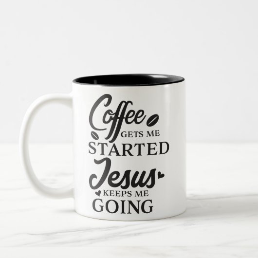 Tasse 2 Couleurs Le Café Me Fait Commencer Jésus M'Emmène Me Faire (Gauche)
