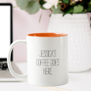 Tasse 2 Couleurs Le Café Personnalisé Va Ici